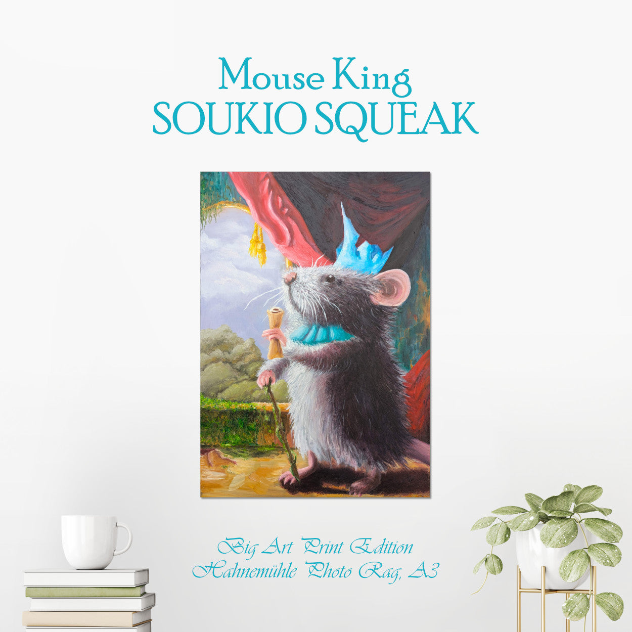 Mouse King SOUKIO SQUEAK - Animal Painting - Museums-Quality Fine Art Print