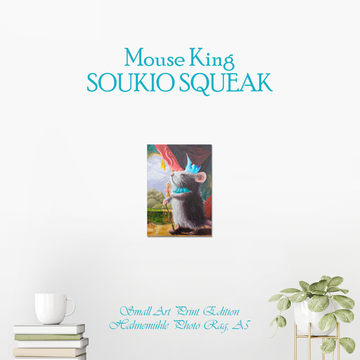 Mouse King SOUKIO SQUEAK - Animal Painting - Museums-Quality Fine Art Print